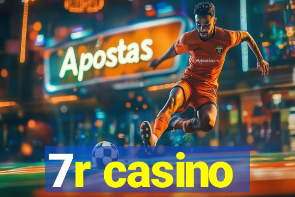 7r casino